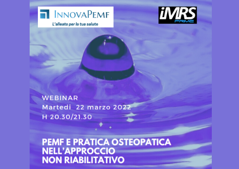 PEMF E PRATICA OSTEOPATICA NELL’APPROCCIO NON RIABILITATIVO – 22 Marzo ’22